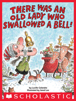 cover image of There Was an Old Lady Who Swallowed a Bell!